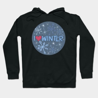 I Heart Winter Illustrated Text with snowflakes Hoodie